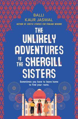 The Unlikely Adventures of the Shergill Sisters - Thryft