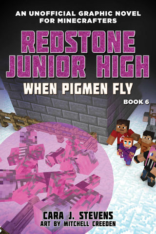 When Pigmen Fly : Redstone Junior High #6 - Thryft