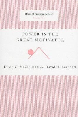 Power Is the Great Motivator - Thryft