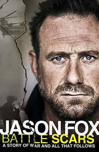 Battle Scars : A Story of War and All That Follows - Thryft