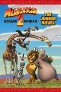 "Madagascar: Escape 2 Africa" - The Junior Novel - Thryft