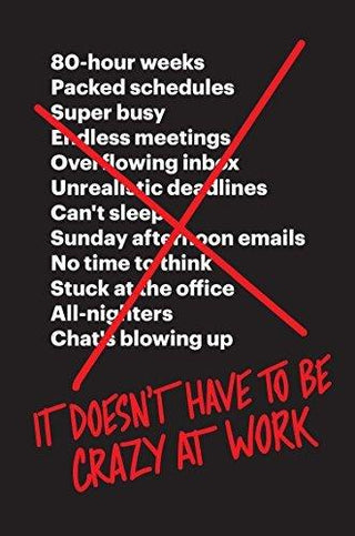It Doesn't Have to Be Crazy at Work - Thryft