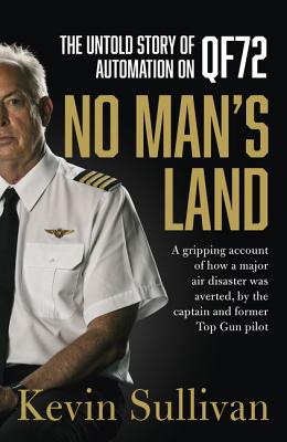 No Man's Land: The Untold Story of Automation and QF72