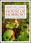 Who's Haunting the House of Horror? - Solve-It-Yourself