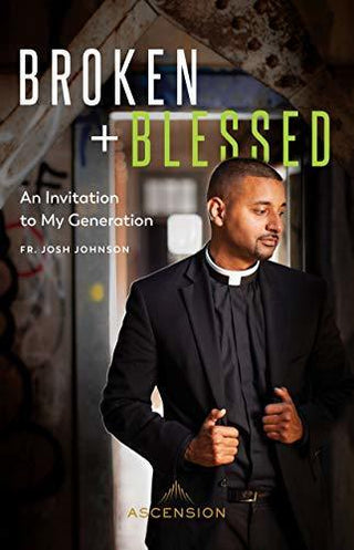 Broken And Blessed: An Invitation To My Generation - Thryft