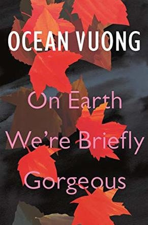 On Earth We're Briefly Gorgeous
