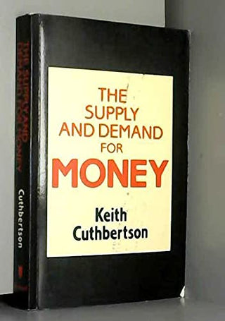 The Supply and Demand for Money