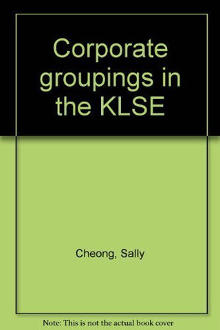 Corporate Groupings in the KLSE