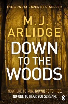 Down to the Woods : DI Helen Grace 8 - Thryft