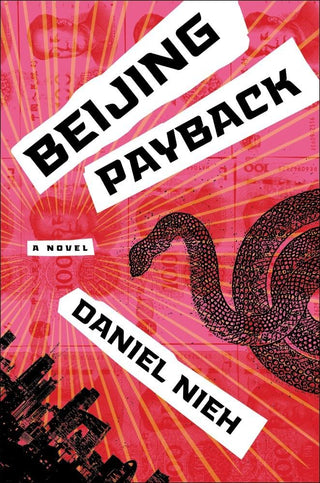 Beijing Payback - A Novel - Thryft