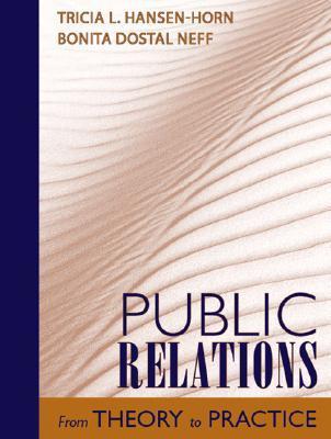 Public Relations From Theory to Practice