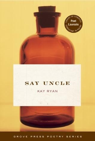 Say Uncle : Poems - Thryft