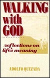 Walking With God: Reflections on Life's Meaning