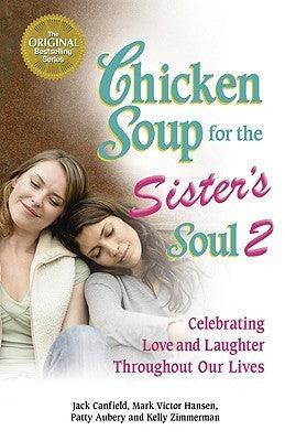 Chicken Soup for the Sister's Soul 2 - Thryft