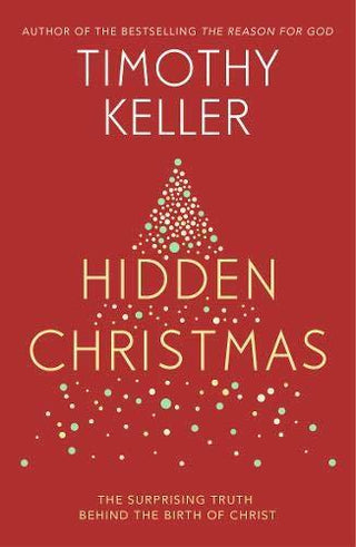 Hidden Christmas: The Surprising Truth Behind the Birth of Christ
