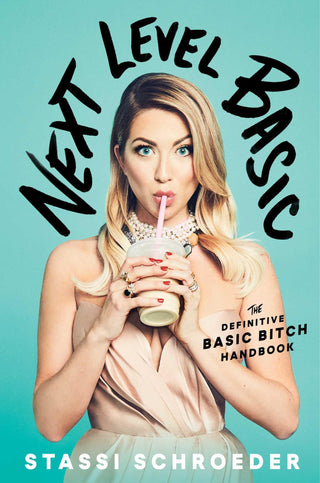 Next Level Basic : The Definitive Basic Bitch Handbook - Thryft
