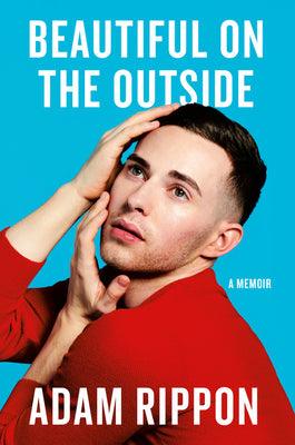 Beautiful on the Outside : A Memoir - Thryft