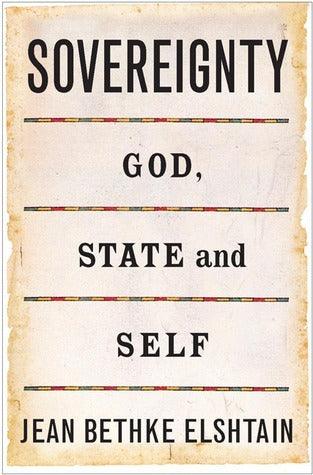 Sovereignty - God, State, And Self - Thryft