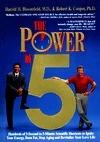 The Power of 5 : Hundreds of 5 Second to 5 Minute Scientific Shortcuts to Ignite Your Energy... - Thryft