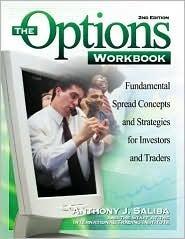 The Options Workbook : Fundamental Spread Concepts and Strategies for Investors and Traders - Thryft