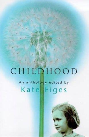 Childhood : An Anthology - Thryft