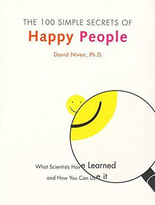 The 100 Simple Secrets of Happy People - Thryft
