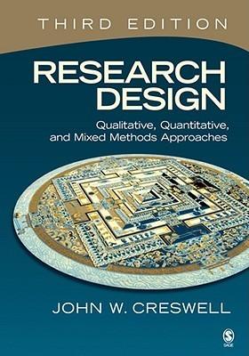 Research Design : Qualitative, Quantitative, and Mixed Methods Approaches - Thryft