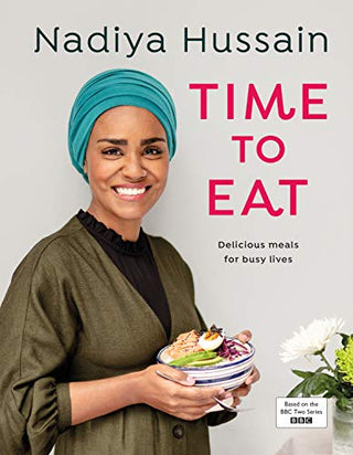 Time to Eat: Delicious Meals for Busy Lives