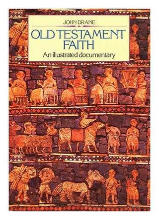 Old Testament Faith : An Illustrated Documentary - Thryft