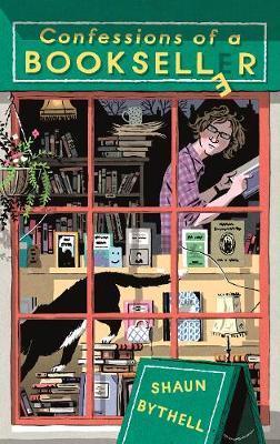 Confessions of a Bookseller : THE SUNDAY TIMES BESTSELLER - Thryft