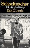 Schoolteacher : A Sociological Study - Thryft