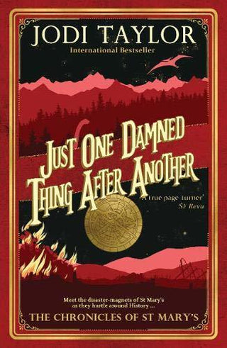 Just One Damned Thing After Another: The Chronicles of St Mary's