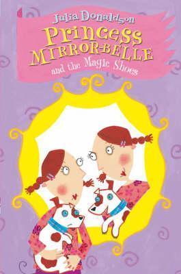 Princess Mirror-Belle and the Magic Shoes - Thryft