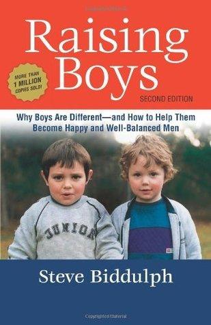 Raising Boys : Why Boys Are Different--And How to Help Them Become Happy and Well-Balanced Men - Thryft