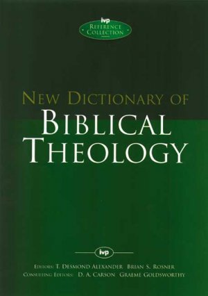 New Dictionary of Biblical Theology