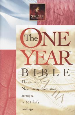 The One Year Bible : The Entire New Living Translation Arranged in 365 Daily Readings - Thryft
