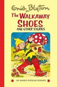 The Walkaway Shoes (Enid Blyton's Popular Rewards Series 8)
