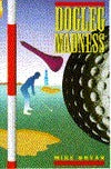 Dogleg Madness