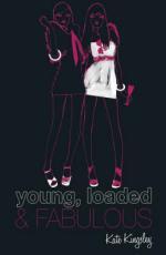 Young, Loaded & Fabulous
