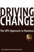 Driving Change - The UPS Approach to Business