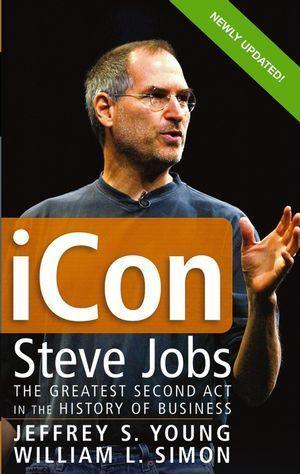 ICon Steve Jobs : The Greatest Second Act in the History of Business - Thryft