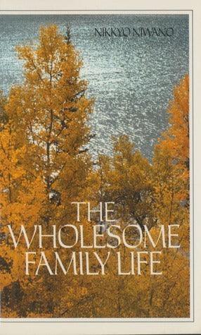 The Wholesome Family Life - Thryft