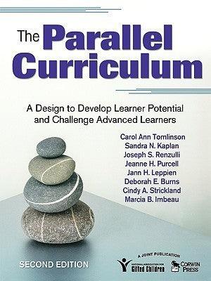 The Parallel Curriculum : A Design to Develop Learner Potential and Challenge Advanced Learners - Thryft