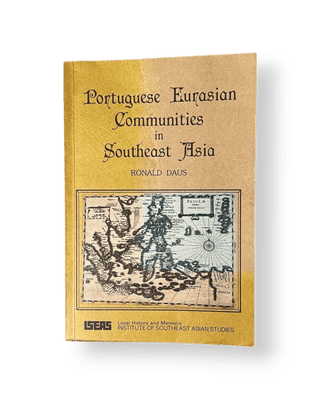 Portuguese Eurasian Communities in Southeast Asia - Thryft
