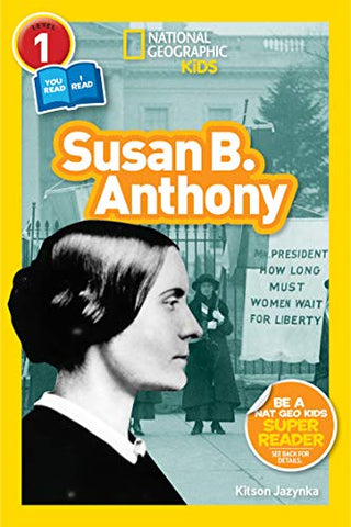 National Geographic Readers: Susan B. Anthony