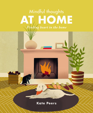 Mindful Thoughts at Home: Finding Joy and Creating Calm
