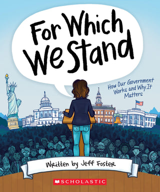 For Which We Stand: How Our Government Works and Why It Matters - Thryft