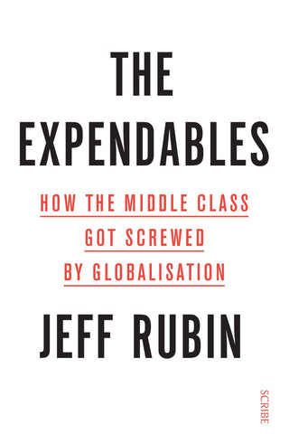 The Expendables : how the middle class got screwed by globalisation - Thryft