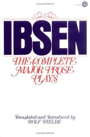 The Complete Major Prose Plays - Thryft