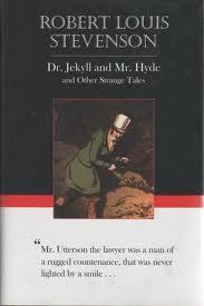 Dr. Jekyll and Mr. Hyde and Other Strange Tales